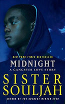 MIDNIGHT: A GANGSTER LOVE BY SISTER SOULJAH