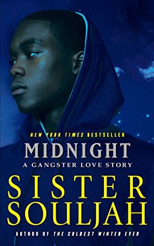 MIDNIGHT: A GANGSTER LOVE BY SISTER SOULJAH