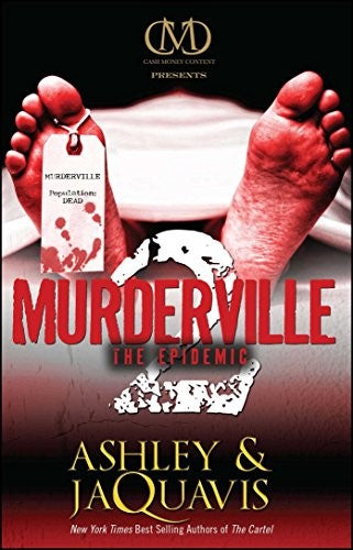 MURDERVILLE 2: THE EPIDEMIC BY ASHLEY AND JAQUAVIS