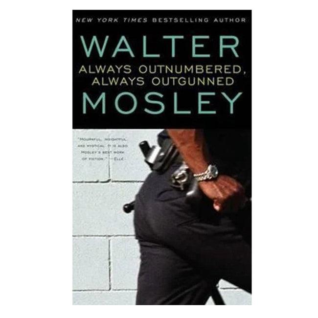 Always Outnumbered, Always… by Walter Mosley - Emmas Premium Services
