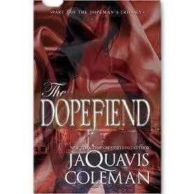 The Dopefiend: Part 2 of The… by JaQuavis Coleman - Emma's Premium Inmate Care Package Services 